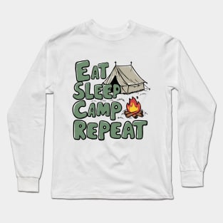 Eat Sleep Camp Repeat. Funny Camping Long Sleeve T-Shirt